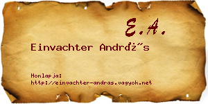 Einvachter András névjegykártya
